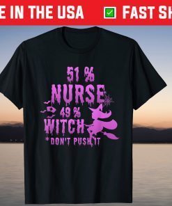 51% Nurse 49% Witch Halloween Nurse Life Nurse Family T-Shirt