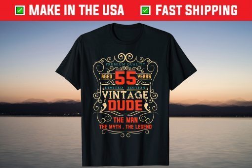 55th Birthday 55 Year Old T-Shirt