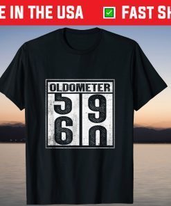 60th Birthday Oldometer 59 60 T-Shirt