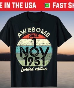 70 Year Old Birthday 1 November 1951 70th Birthday T-Shirt