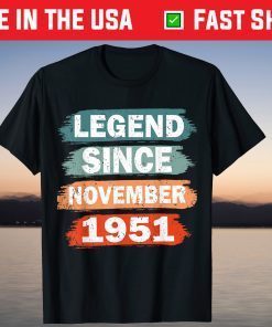 70th birthday November born 1951 70 Years Old T-Shirt