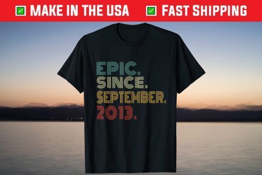 8th Birthday Epic Since September 2013 Vintage 8 Years Old T-Shirt