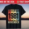 Absolute legends are born in november 1981 40th birthday Shirt