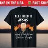 All I-Need Is Jesus And Pumpkin Fall Season Thanksgiving T-Shirt