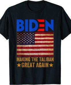 American Flag Joe Biden Making The Ta-li-ban's Great Again Unisex Shirt