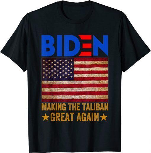 American Flag Joe Biden Making The Ta-li-ban's Great Again Unisex Shirt