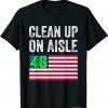 Anti-Biden Clean Up On Aisle 46 Impeach Biden Flag Us Gift Shirt