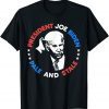 Anti Joe Biden Pale And Stale President Sleepy Joe Pro USA 2021 Shirt