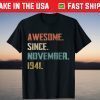 Awesome Since November 1941 80th Birthday T-Shirt