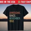 Awesome Since November 1952 69th Birthday T-Shirt