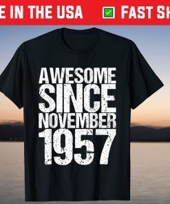 Awesome Since November 1957 T-Shirt