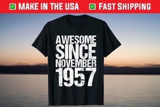 Awesome Since November 1957 T-Shirt