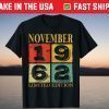 Awesome Since November 1962 59th Birthday 59 Years Old Tee Shirt