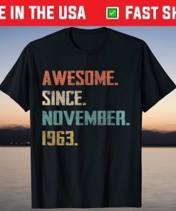 Awesome Since November 1963 58th Birthday T-Shirt