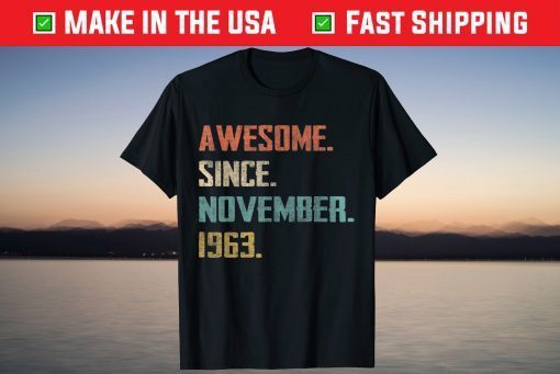 Awesome Since November 1963 58th Birthday T-Shirt