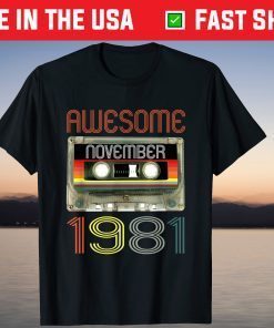 Awesome Since November 1981 Vintage 40th Birthday T-Shirt