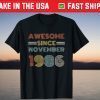 Awesome Since November 1986 Birthday T-Shirt