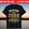Awesome Since November 2000 21st Birthday 21 Year Old T-Shirt