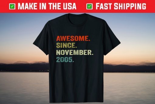 Awesome Since November 2005 16th Birthday T-Shirt