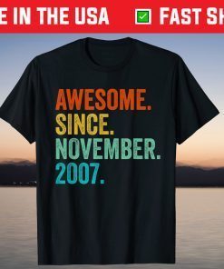 Awesome Since November 2007 14th Birthday 14 Years Old T-Shirt