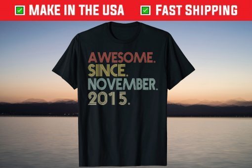 Awesome Since November 2015 6th Birthday 6 Year Old T-Shirt