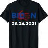Biden 08.26.2021 Republican Anti-Biden Classic Shirt