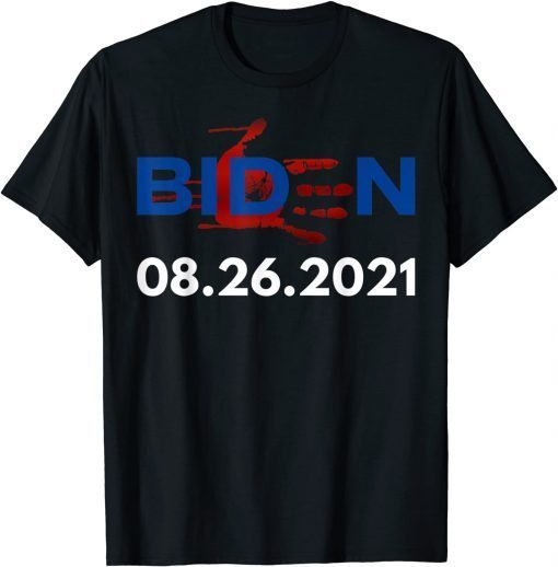 Biden 08.26.2021 Republican Anti-Biden Classic Shirt