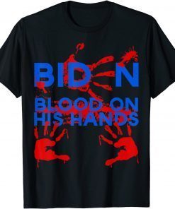 Biden Blood On His Hands, Bring Trump Back, Biden Handprint Unisex Shirt