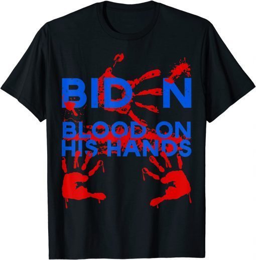 Biden Blood On His Hands, Bring Trump Back, Biden Handprint Unisex Shirt