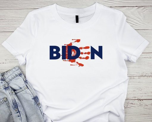 Biden Blood on Hands 2021 Gift Shirt