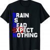 Biden - Brain Is Dead Expect Nothing - Anti Biden Official Shirt