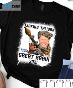 Biden Harris Makeing Taliban Great Again 2021 Official Shirt