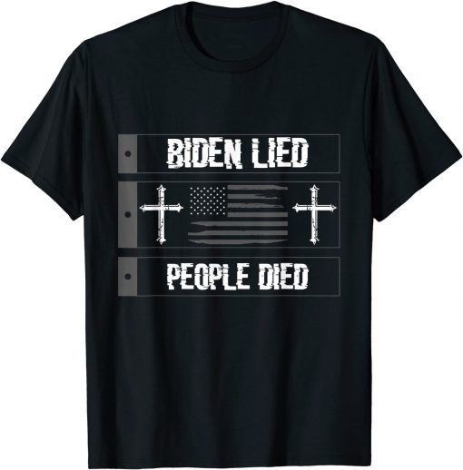 Biden Lied People Died American US Flag Distressed Unisex Shirt