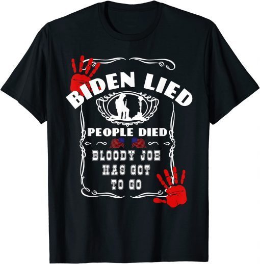 Biden Lied People Died Anti Biden USA Flag Bloody Hand Biden Official Shirt