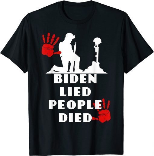 Biden Lied People Died Anti Biden USA Flag Bloody Hand Biden Unisex Shirt