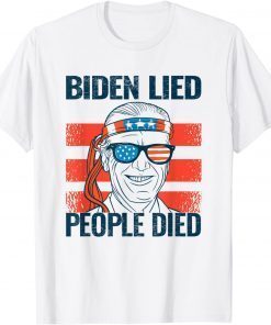 Biden Lied People Died - Joe Biden USA Flag Unisex Shirt