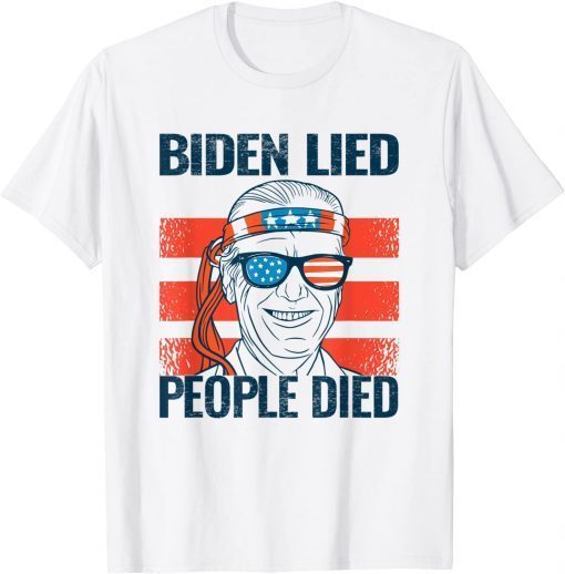 Biden Lied People Died - Joe Biden USA Flag Unisex Shirt