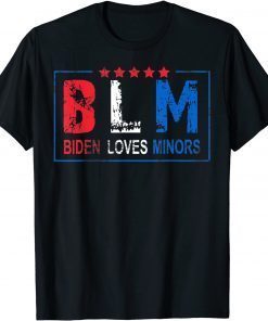 Biden Loves Minors, BLM Funny Joe Biden Limited Shirt