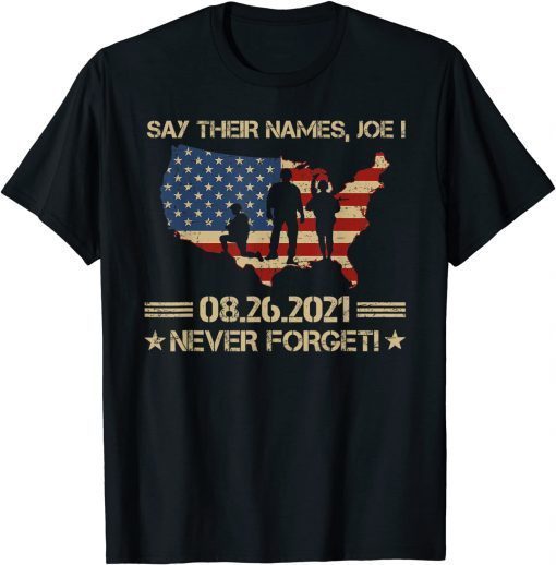 Biden Say Their Names Joe-names of Fallen Soldiers 13 Heroes Unisex Shirt