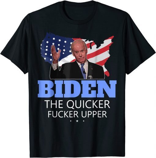 Bidens The Quickers Fucker Uppers Official Shirt