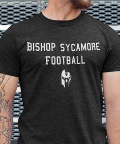 Bishop Sycamore Football Game 2021 Shirt