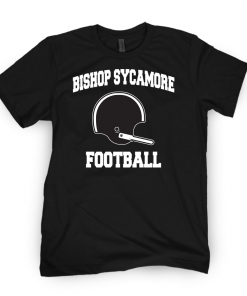 Bishop Sycamore Helmet 2021 Shirt