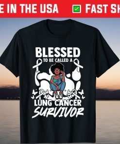 Blessed To Be Lung Cancer Survivor Lung Cancer Warrior Shirt