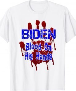 Blood On His Hands Biden Bring Trump Back Trump 2024 Limited Shirt