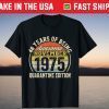 Born November 1975 46th Quarantine Bithday Made In 1975 T-Shirt