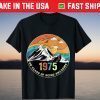 Born in 1975 46 Years of Being Awesome T-Shirt