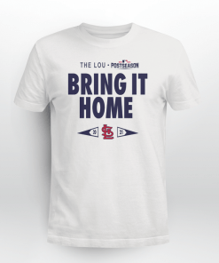 Cardinals Bring It Home Unisex shirt