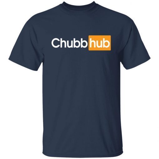 Chubb hub Us 2021 Shirt