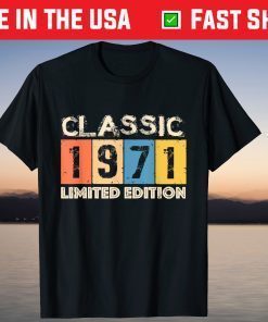 Classic 1971 Limited Edition 50th Birthday Shirt