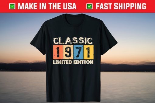 Classic 1971 Limited Edition 50th Birthday T-Shirt